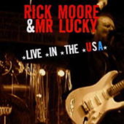 Rick Moore & Mr. Lucky – Live In The USA