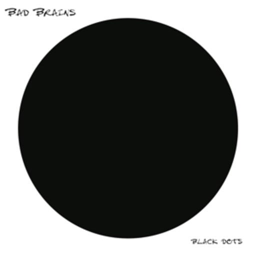 Bad Brains – Black Dots