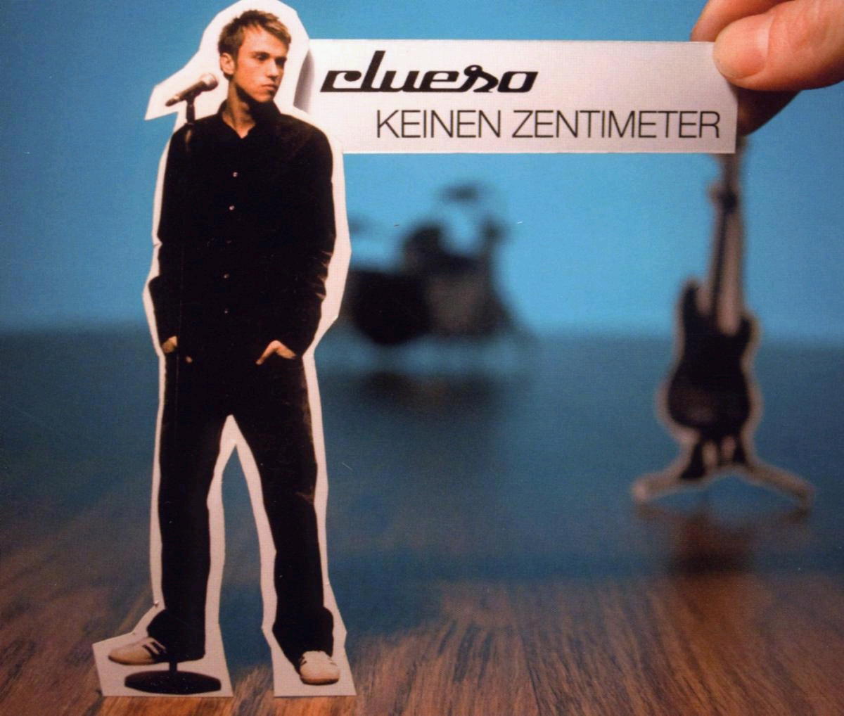 Clueso – Keinen Zentimeter