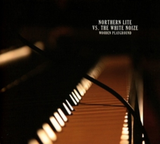 Northern Lite Vs. The White Noize – Wooden Playground
