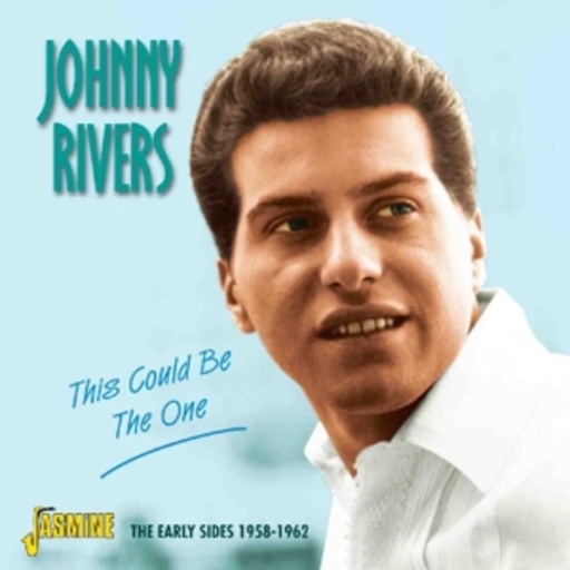 Johnny Rivers – This Could Be The One - The Early Sides 1958-1962