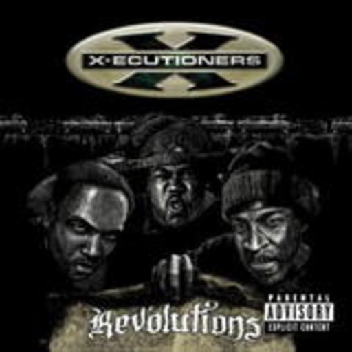 X-Ecutioners – Revolutions
