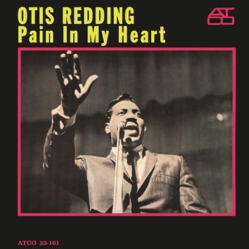 Otis Redding – Pain In My Heart