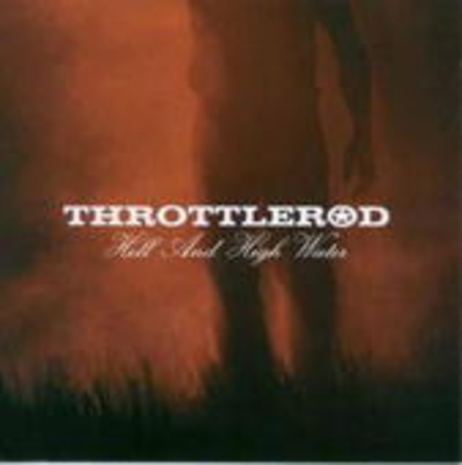 Throttlerod – Hell And High Water