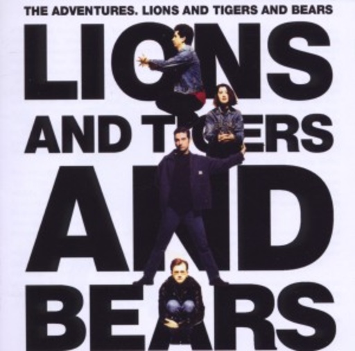 The Adventures – Lions And Tigers And Bears