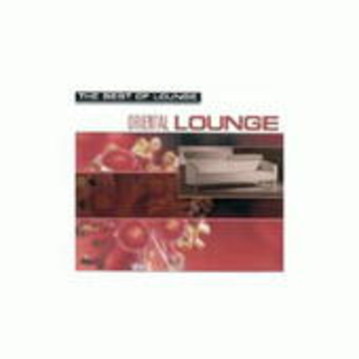 Diverse – Oriental Lounge - The Best Of Lounge