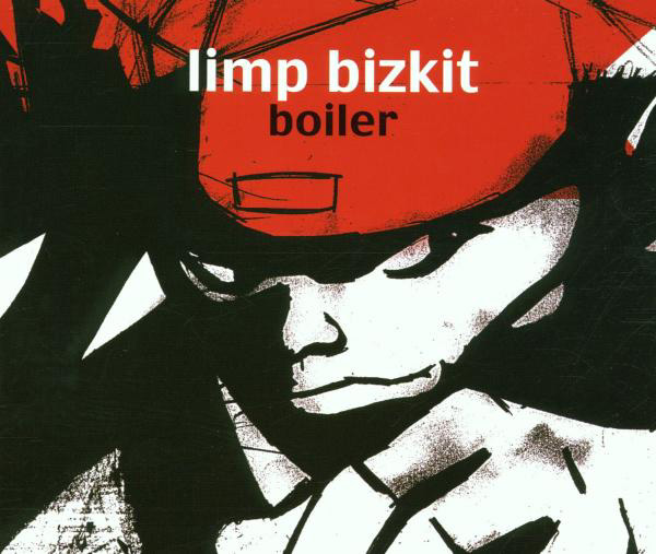 Limp Bizkit – Boiler