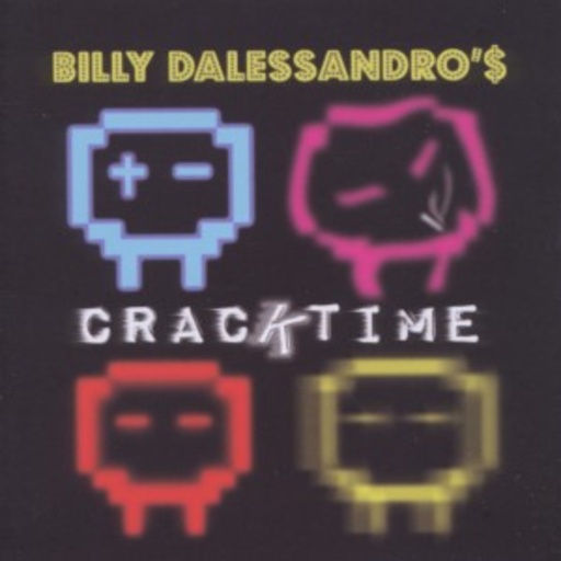 Billy Dalessandro – Cracktime