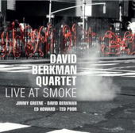 David Berkman Quartet – Live At Smoke