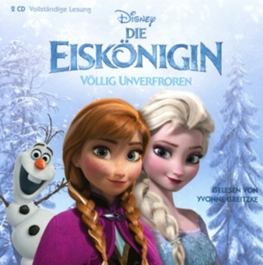Yvonne Greitzke – Die Eiskönigin - Völlig unverfroren - Original-Hörbuch zum Kinofilm