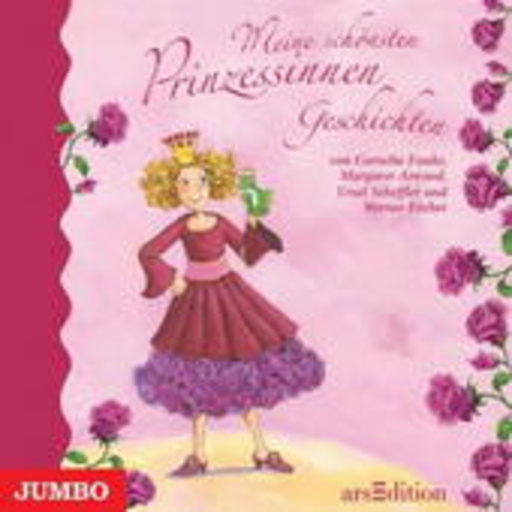 Marion Elskis/Julia Nachtmann/Katharina Thalbach – Meine schönsten Prinzessinnen Geschichten