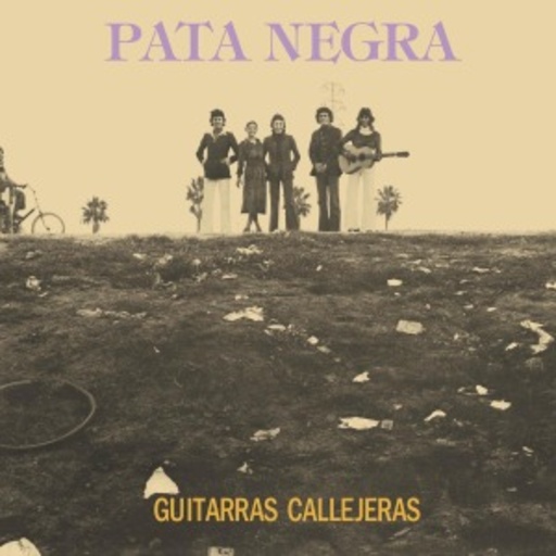 Pata Negra – Guitarras Callejeras