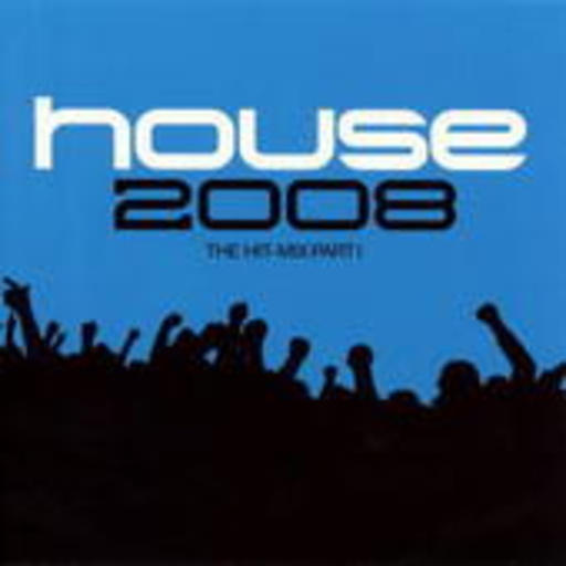 Diverse – House 2008 - The Hit Mix 2008