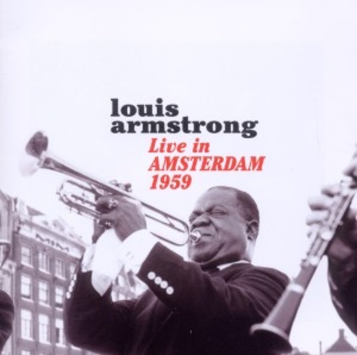 Louis Armstrong – Live In Amsterdam 1959