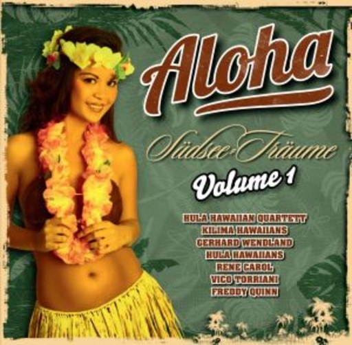 Aloha – Südsee Träume Volume 1