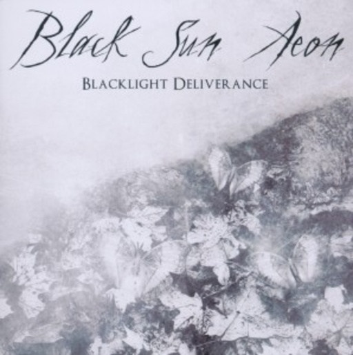 Black Sun Aeon – Blacklight Deliverance