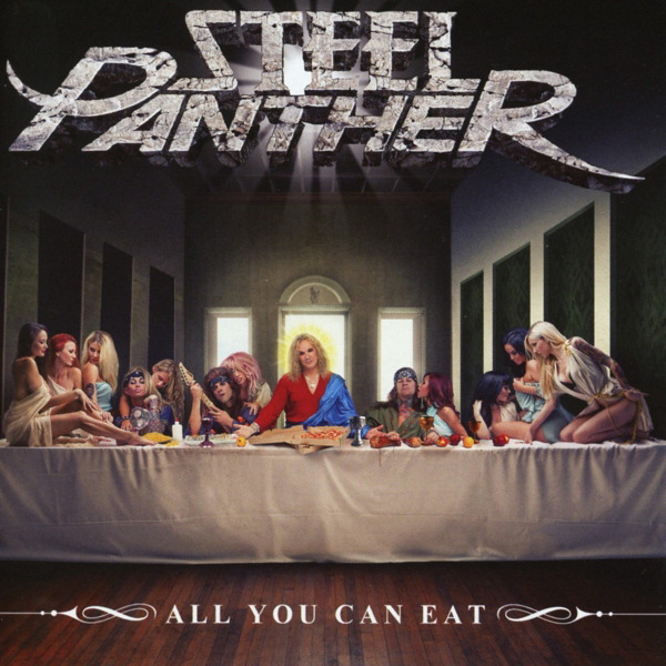 Steel Panther – All You Can Eat