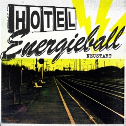 Hotel Energieball – Neustart