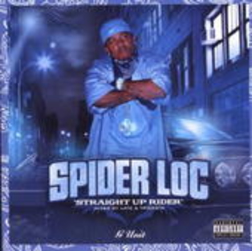 Spider Loc – Straight Up Rider