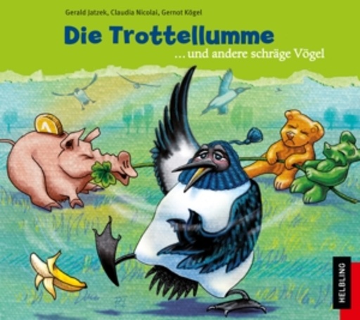 Diverse – Die Trottellumme und andere schräge Vögel