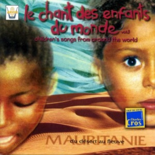 Diverse – Le Chant Des Enfants Du Monde Vol. 8 - Mauretanien
