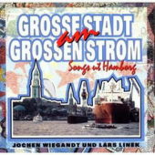 Wiegandt – Große Stadt am großen Strom