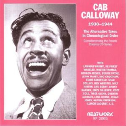 Cab Calloway – Alternative Takes Vol. 1 (1930-1944)