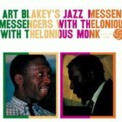 Art Blakey's Jazz Messengers with Theolonius Monk – Art Blakey's Jazz Messengers with Theolonius Monk (Digitally Remastered)