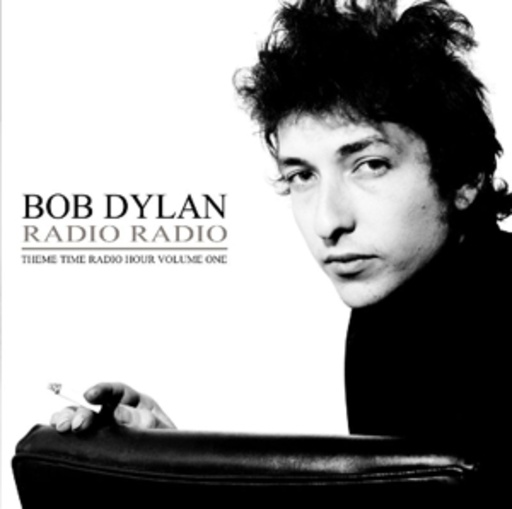 Diverse – Bob Dylan Radio - Theme Time Radio Hour Volume One