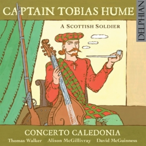 Thomas Walker/Concerto Caledonia – A Scottish Soldier
