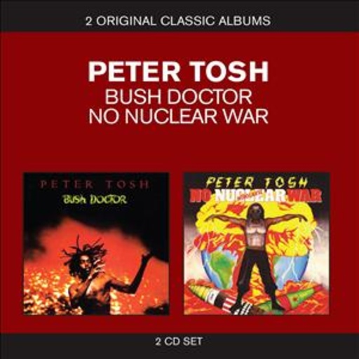 Peter Tosh – Bush Doctor/No Nuclear War