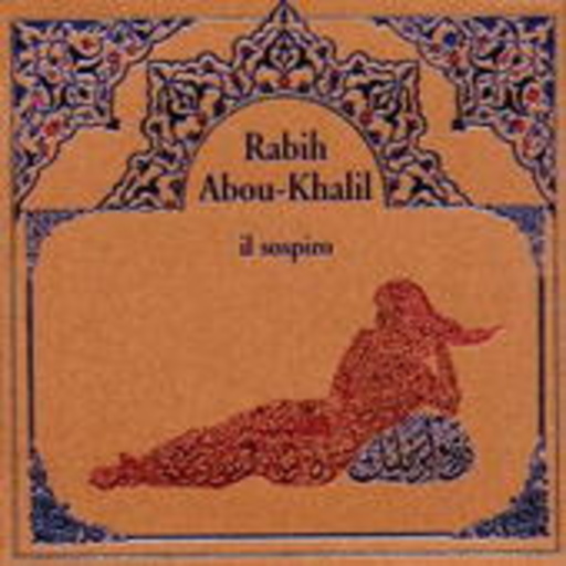 Rabih Abou-Khalil – Il Sospiro