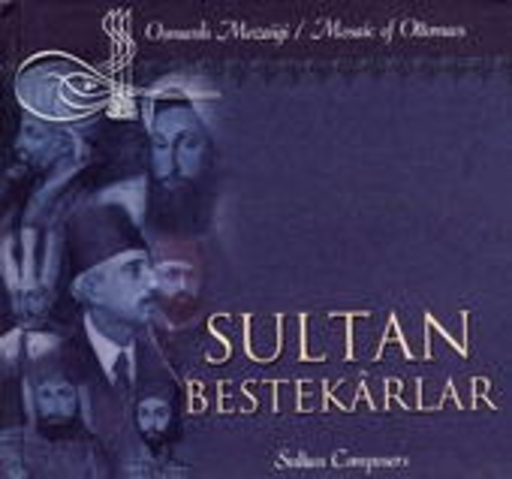 Sultan Composers – Mosaic Of Ottoman