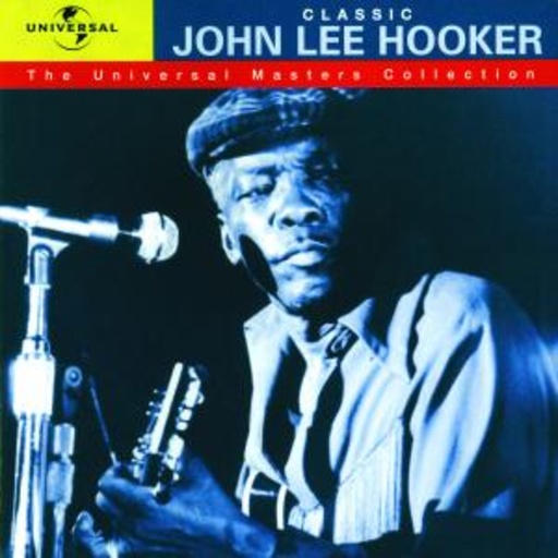 John Lee Hooker – Universal Masters Collection