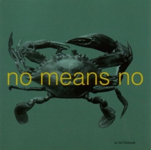 Nomeansno – In The Fishtank