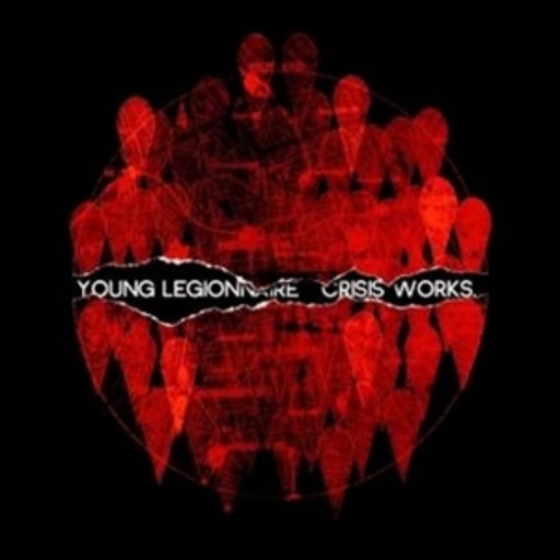 Young Legionnaire – Crisis Works
