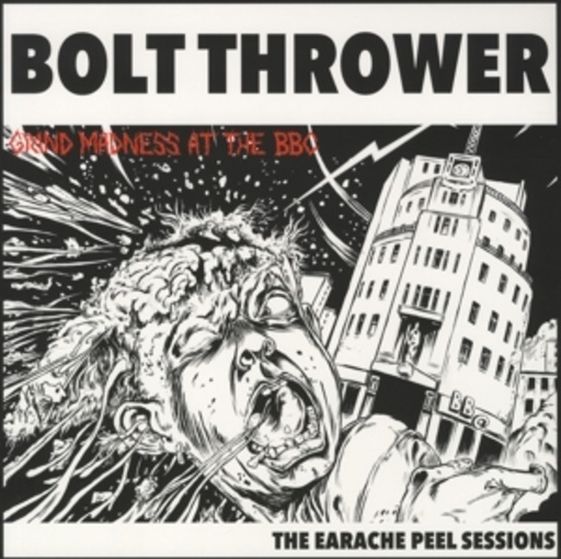 Bolt Thrower – The Earache Peel Sessions