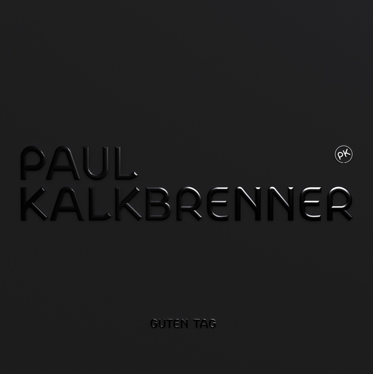 Paul Kalkbrenner – Guten Tag