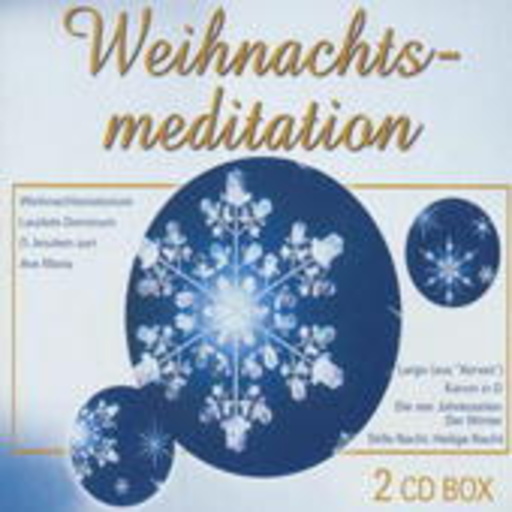 Diverse – Weihnachtsmeditation
