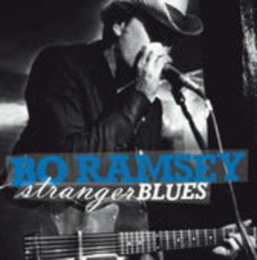 Bo Ramsey – Stranger Blues