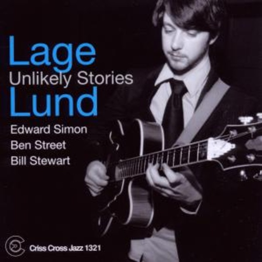 Lage Lund – Unlikely Stories