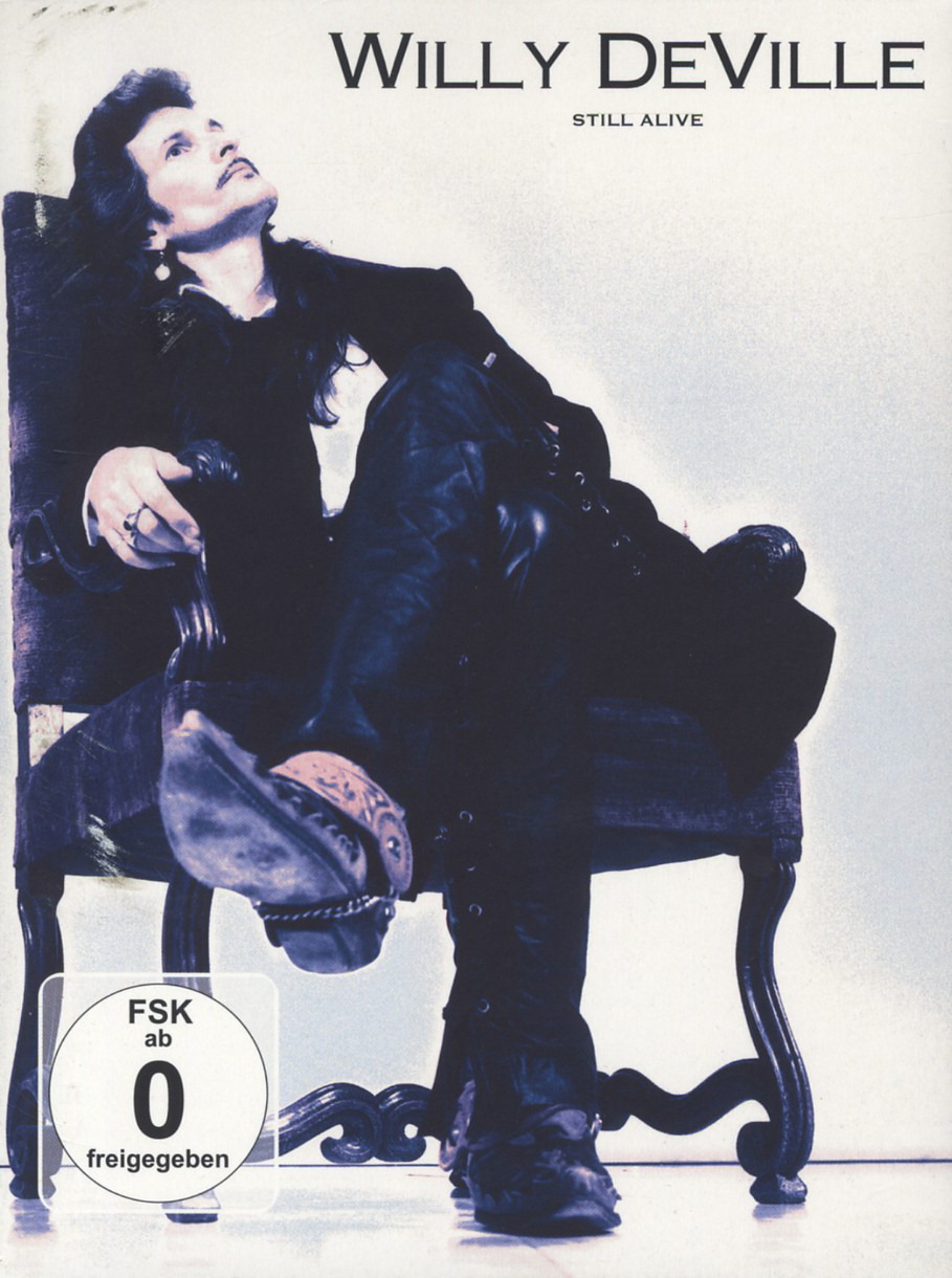 Willy DeVille – Still Alive