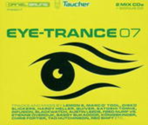 Diverse – Eye-Trance 07 (Taucher & Daniel Bruns)