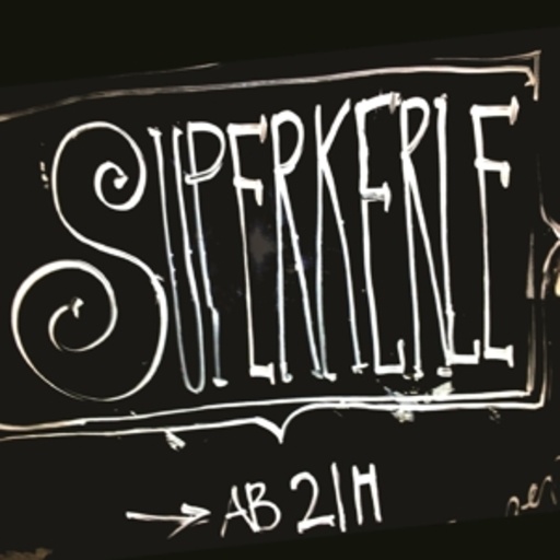 Superkerle – Ab 21 Uhr