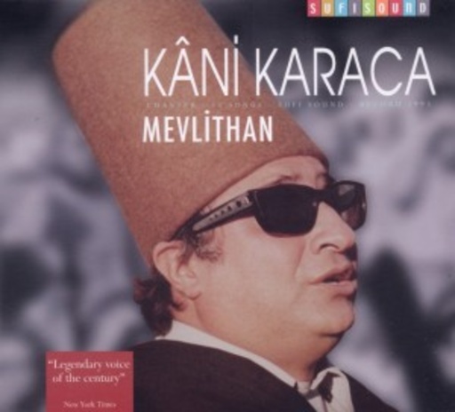 Kani Karaca – Mevlithan