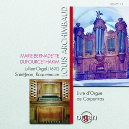 Louis Archimbaud – Livre D'Orgue De Carpentras