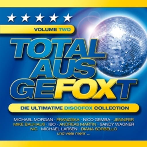 Diverse – Total ausgefoxt Vol. 2 - Die ultimative Discofox Collection