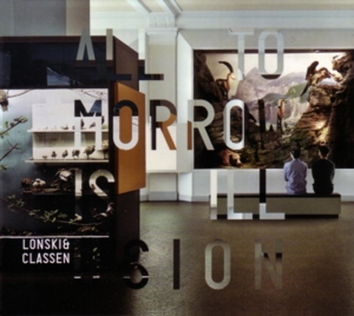 Lonski & Classen – All Tomorrow Is Illusion