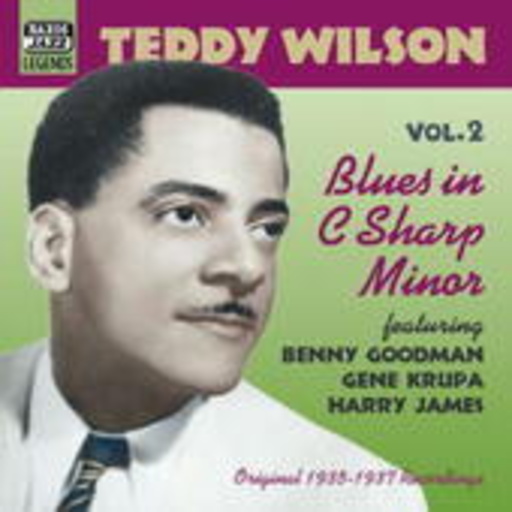 Teddy Wilson – Vol. 2 - Blues In C Sharp Minor (1935-1937)