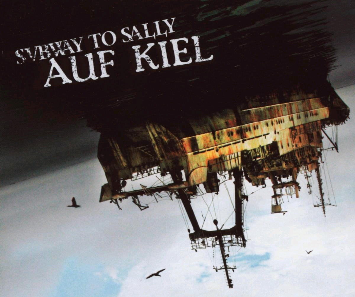 Subway To Sally – Auf Kiel